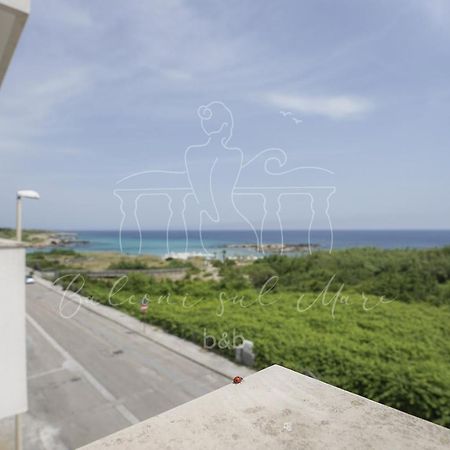 Balconi Sul Mare Bed & Breakfast Otranto Exterior photo